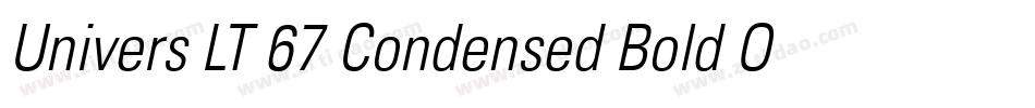 Univers LT 67 Condensed Bold Oblique字体转换